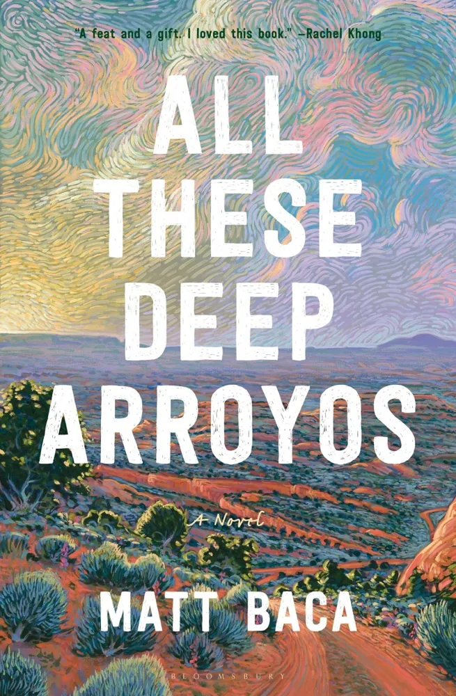 All These Deep Arroyos: A Novel Book Review and Summary