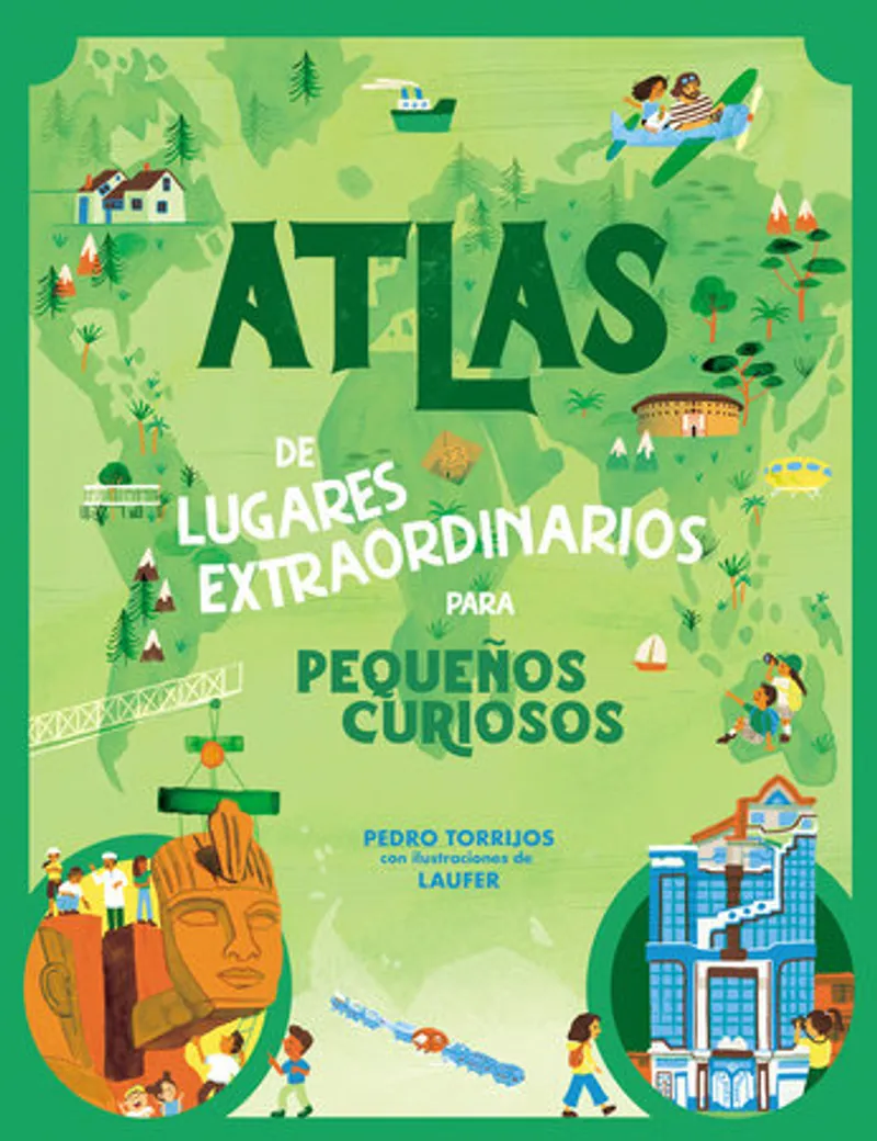 Atlas de lugares extraordinarios para pequeños curiosos / Atlas of Extraordinary Places to Discover the World Book Review and Summary