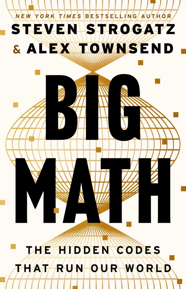 Big Math: The Hidden Codes That Run Our World Book Review and Summary