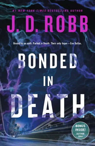 **Bonded in Death** Book Review and Summary
