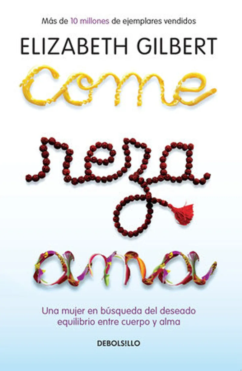 Come, reza, ama / Eat, Pray, Love Book Review and Summary