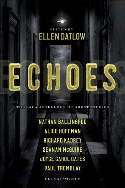 Echoes: The Saga Anthology of Ghost Stories Book Review and Summary