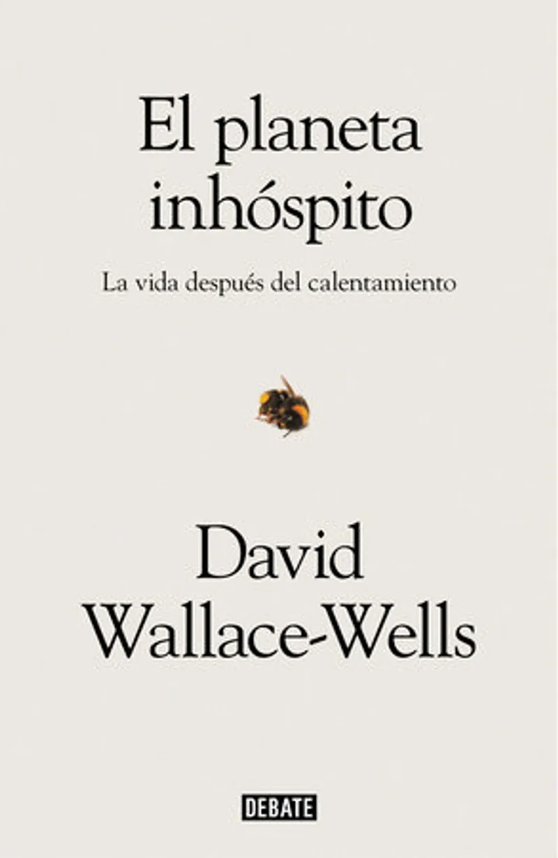 El planeta inhóspito: La vida después del calentamiento / The Uninhabitable Earth: Life After Warming Book Review and Summary