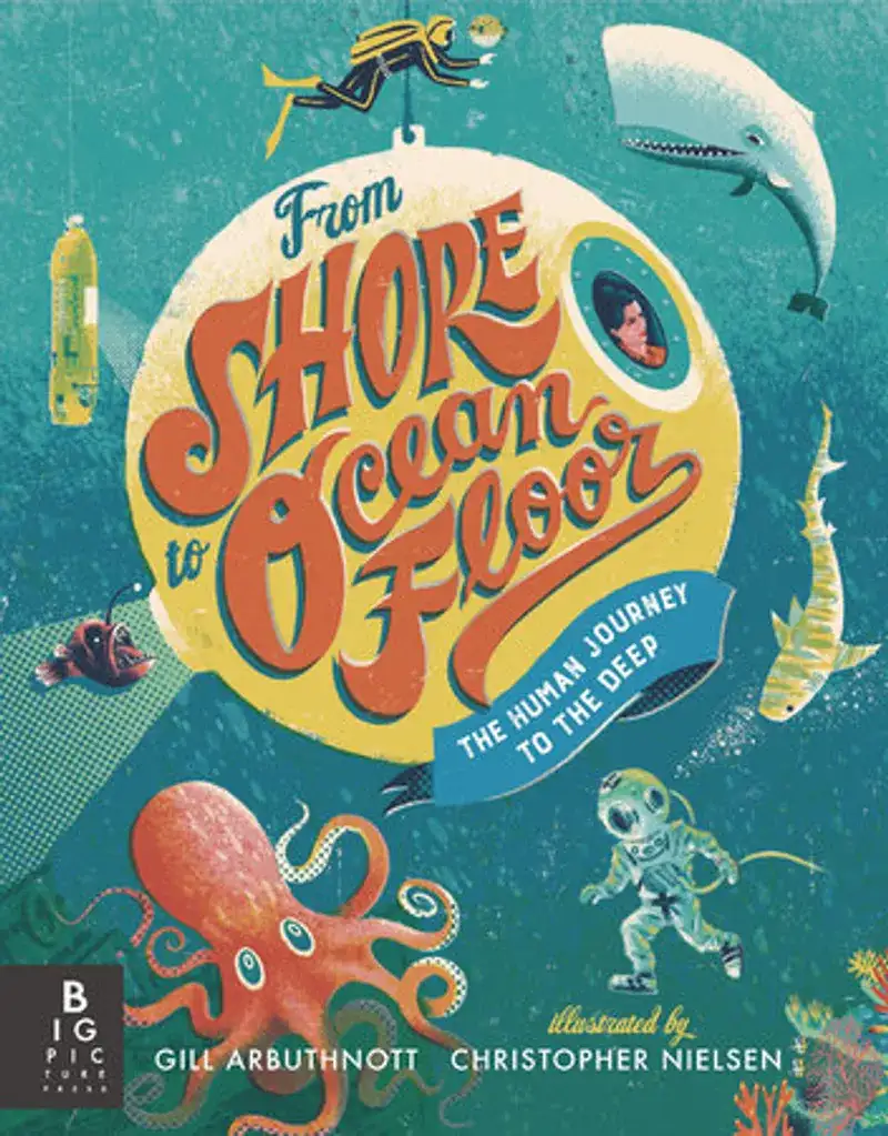 From Shore to Ocean Floor: The Human Journey to the Deep Book Review and Summary