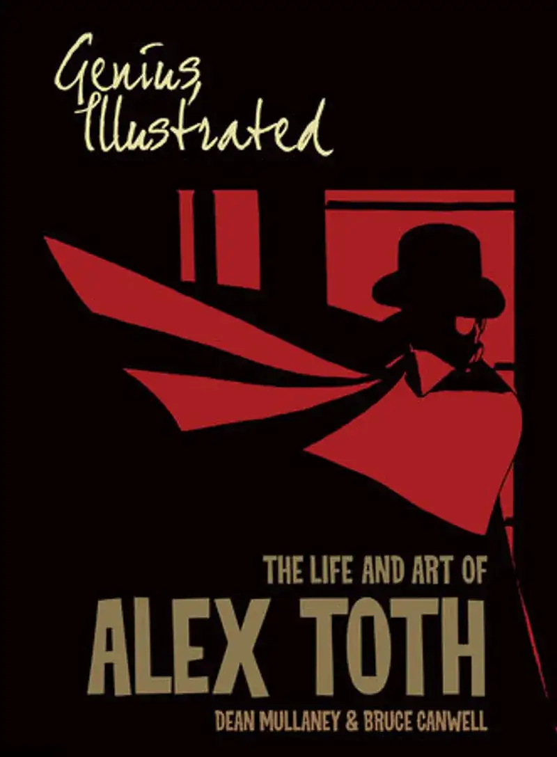 Genius, Illustrated: The Life and Art of Alex Toth Book Review and Summary