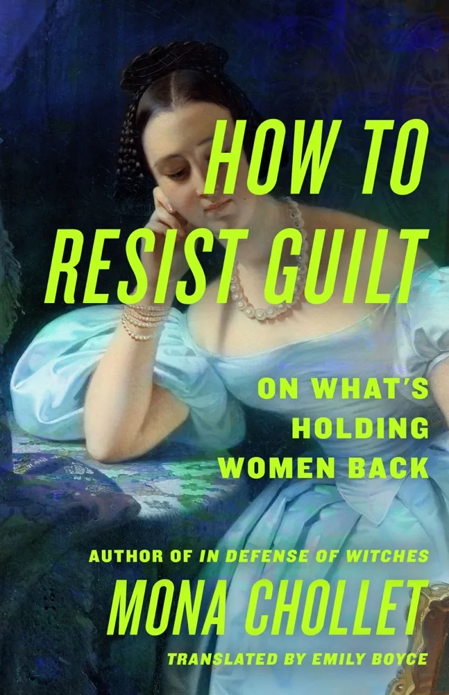 How to Resist Guilt: On What's Holding Women Back Book Review and Summary
