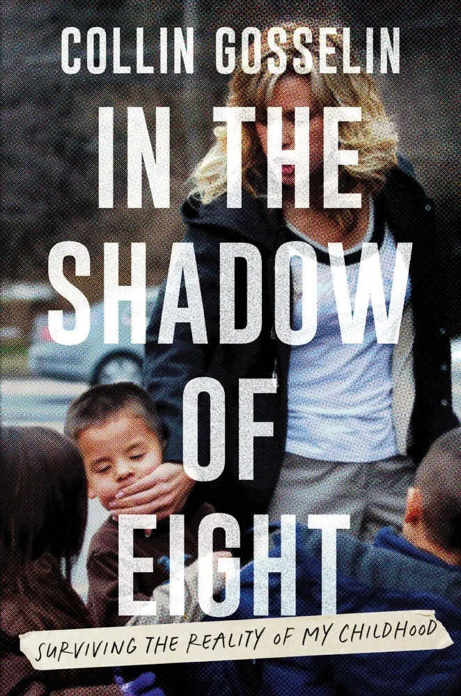 In the Shadow of Eight: Surviving the Reality of My Childhood Book Review and Summary