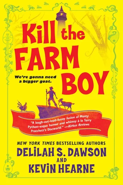Kill the Farm Boy: The Tales of Pell Book Review and Summary