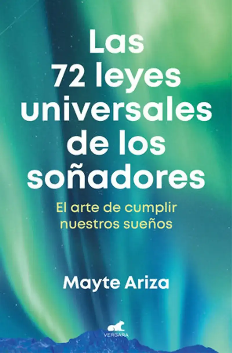Las 72 leyes universales de los soñadores: El arte de cumplir nuestros sueños / The 72 Universal Laws of Dreamers: The Art of Making Our Dreams Come True Book Review and Summary