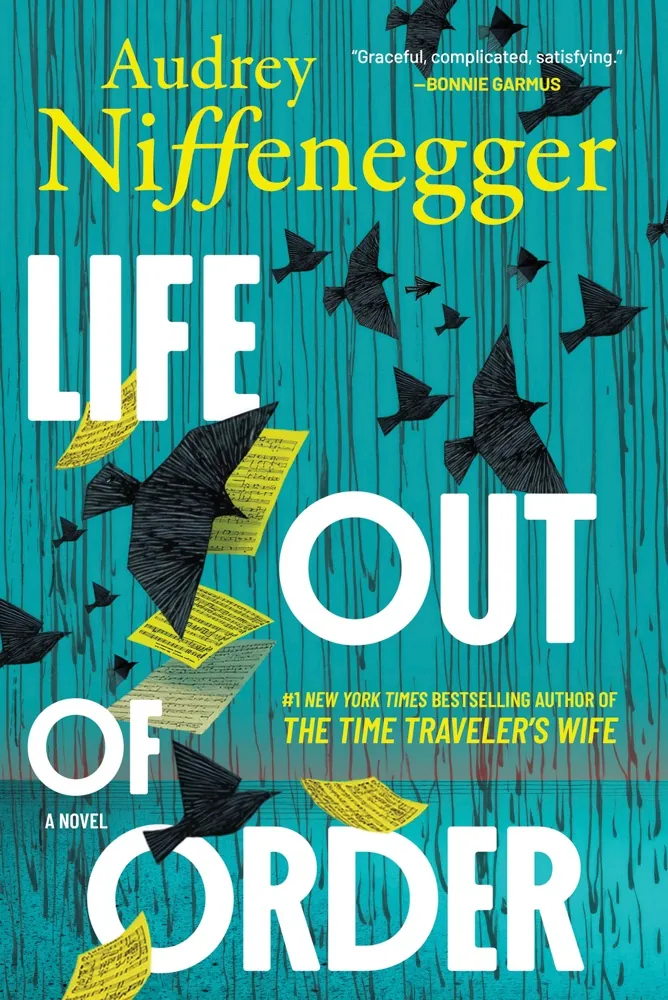 Life Out of Order (The Time Traveler's Wife, #2) Book Review and Summary