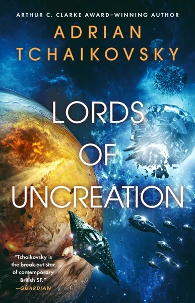 Lords of Uncreation Book Review and Summary