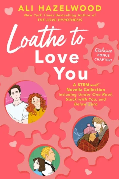 **Love to Loathe You** Book Review and Summary