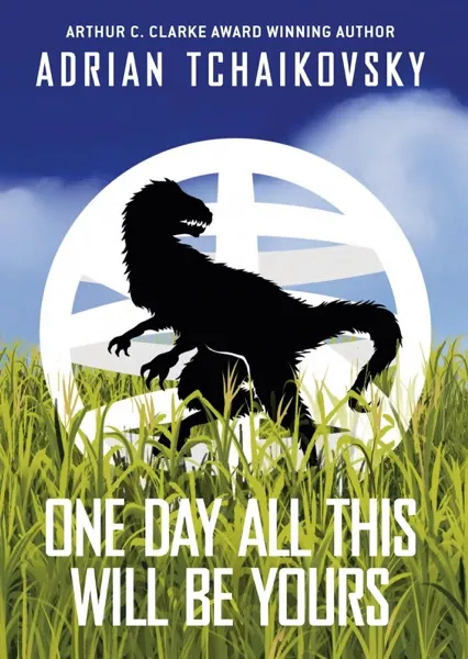 One Day All This Will Be Yours Book Review and Summary