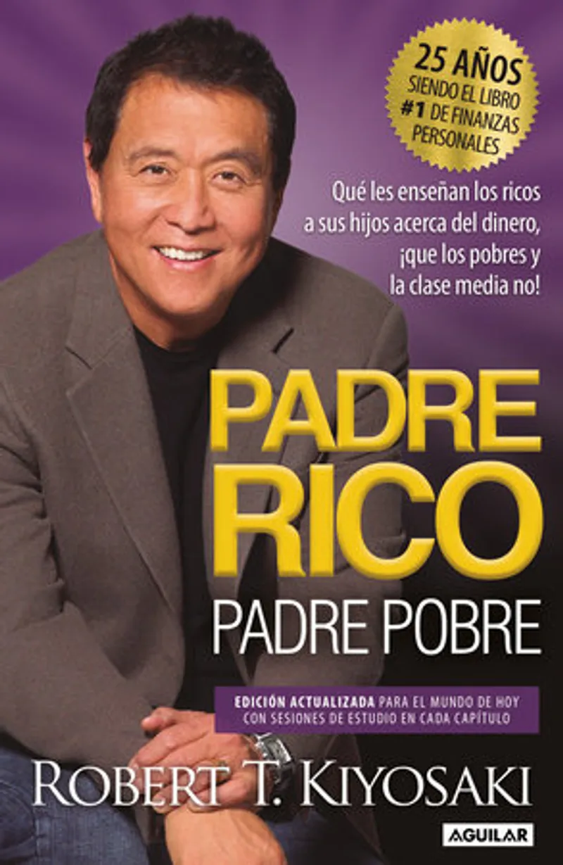 Padre Rico, Padre Pobre (Edición 25 Aniversario) / Rich Dad Poor Dad Book Review and Summary