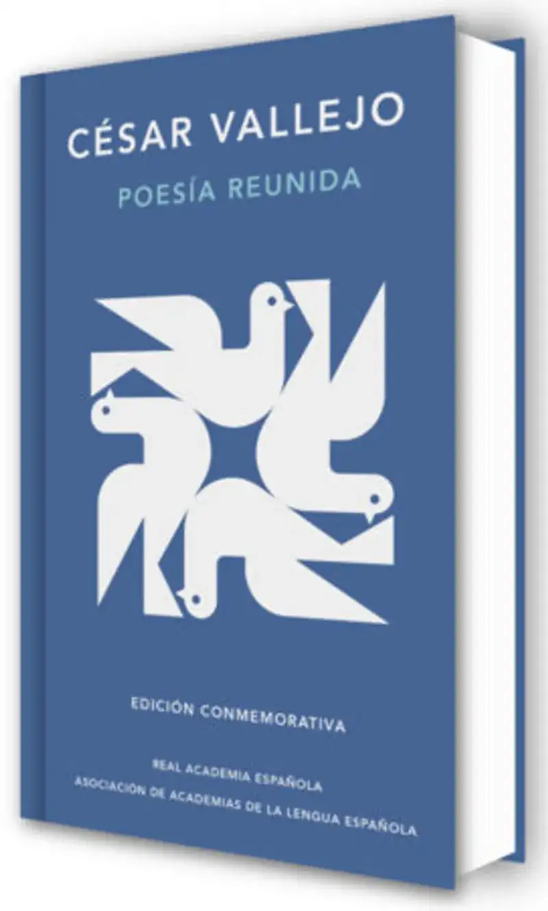 Poesía reunida César Vallejo (Edición conmemorativa de la RAE y la ASALE) / Collected Poems by César Vallejo (Commemorative Edition by the RAE and ASALE) Book Review and Summary