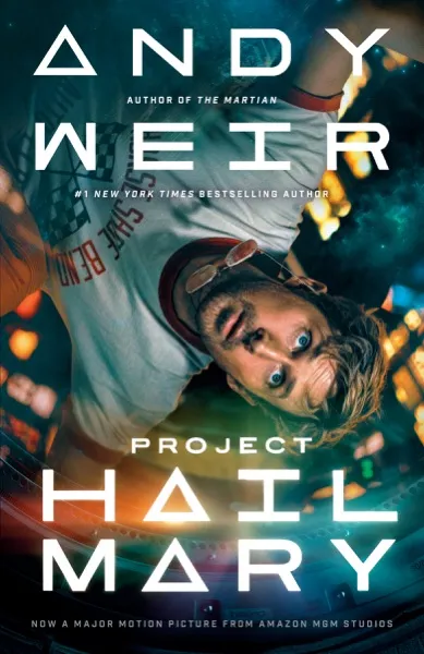 Project Hail Mary Book Review and Summary