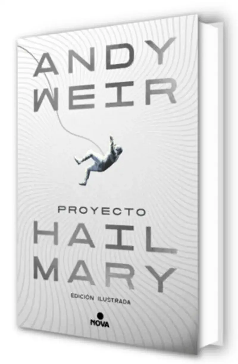Proyecto Hail Mary (edición ilustrada) / Project Hail Mary (Illustrated Edition) Book Review and Summary
