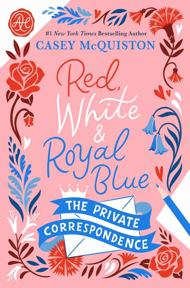 Red, White & Royal Blue: The Private Correspondence (Red, White & Royal Blue, #1.5) Book Review and Summary
