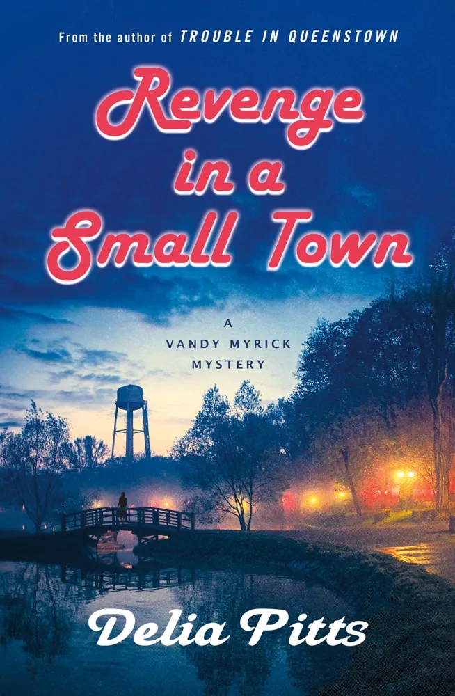 Revenge in a Small Town: A Vandy Myrick Mystery (The Vandy Myrick Mysteries, 3) Book Review and Summary