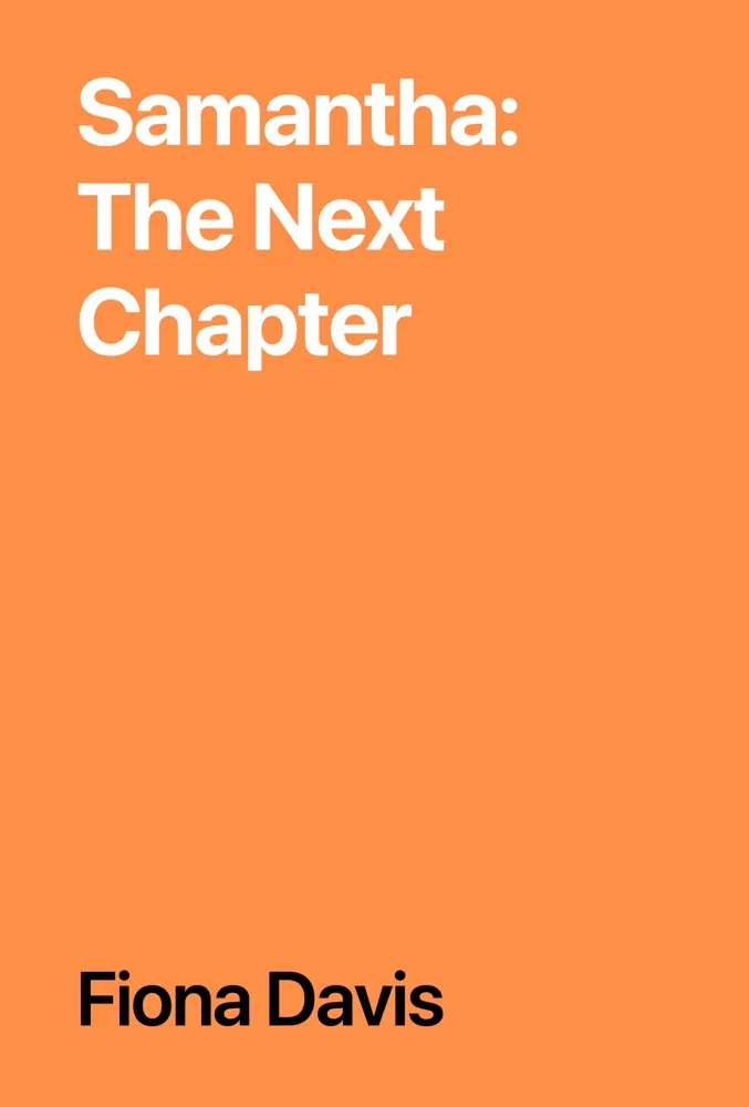 Samantha: The Next Chapter Book Review and Summary
