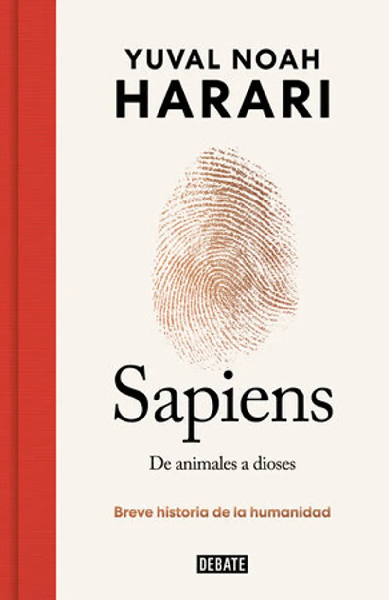 Sapiens. De animales a dioses (Edición especial 10º aniversario) / Sapiens: A Brief  History of Humankind Book Review and Summary