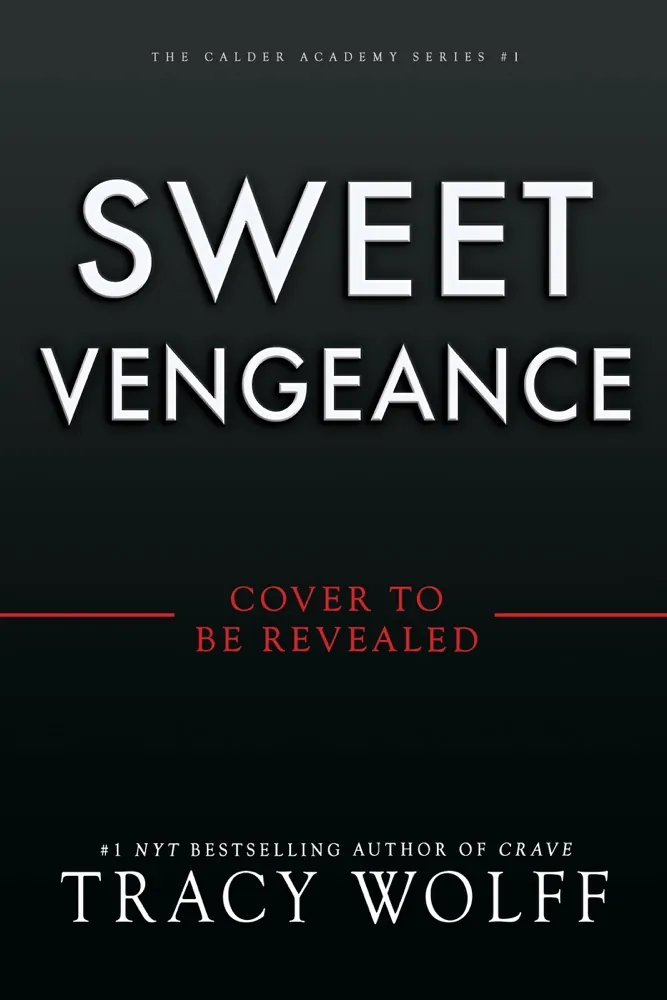 Sweet Vengeance (The Calder Academy, #3) Book Review and Summary