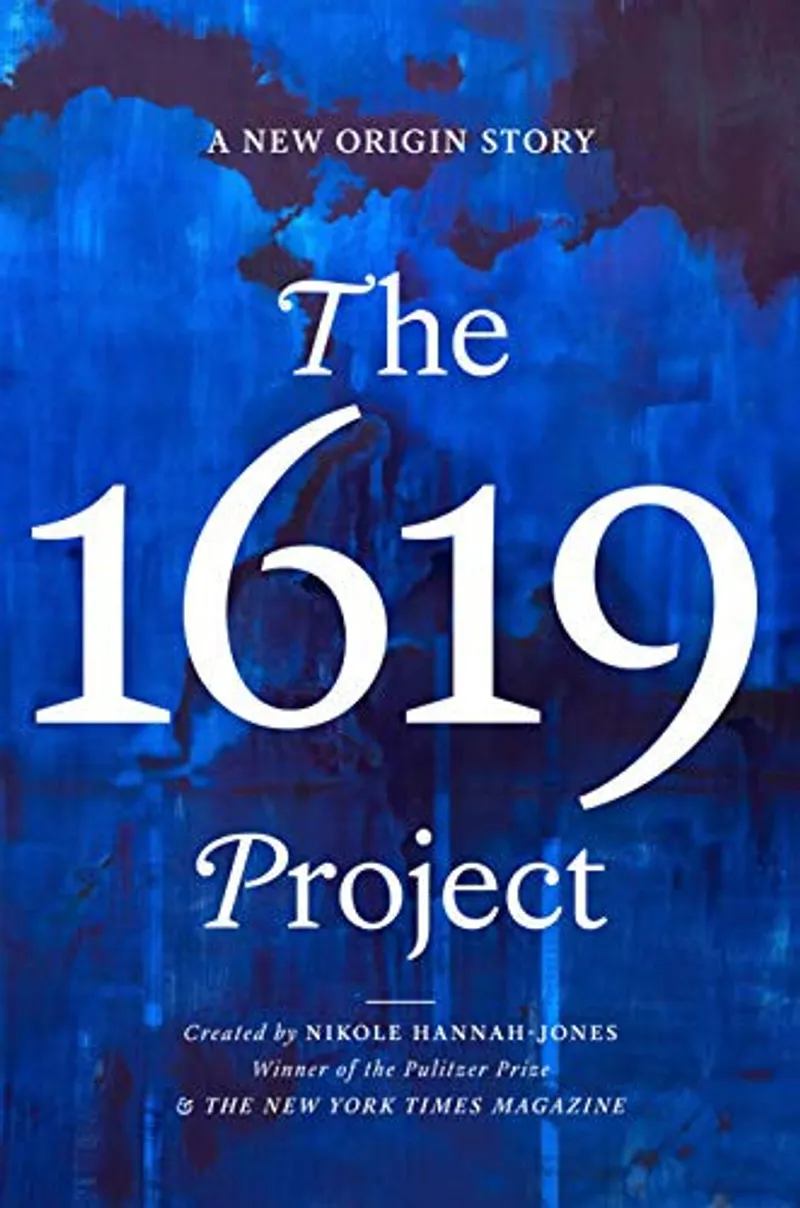 The 1619 Project Book Review and Summary