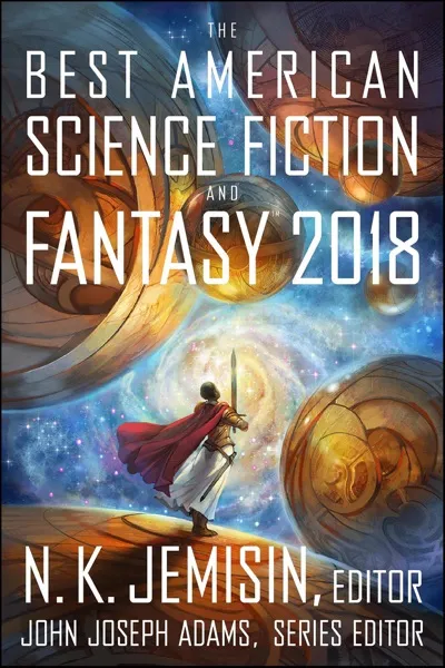The best American science fiction and fantasy 2018 Book Review and Summary