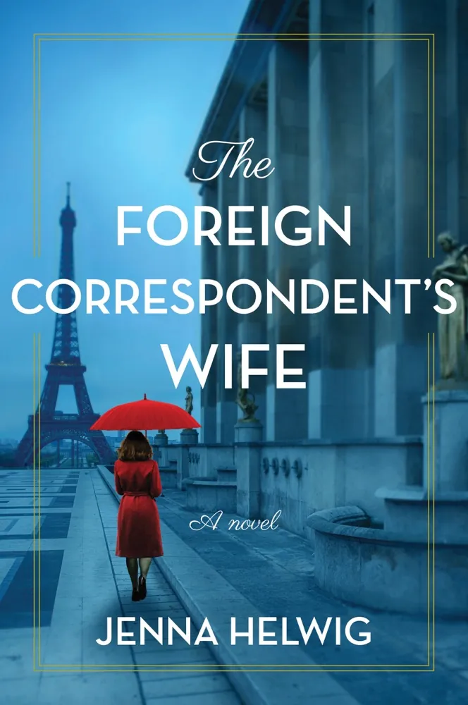 The Foreign Correspondent's Wife Book Review and Summary
