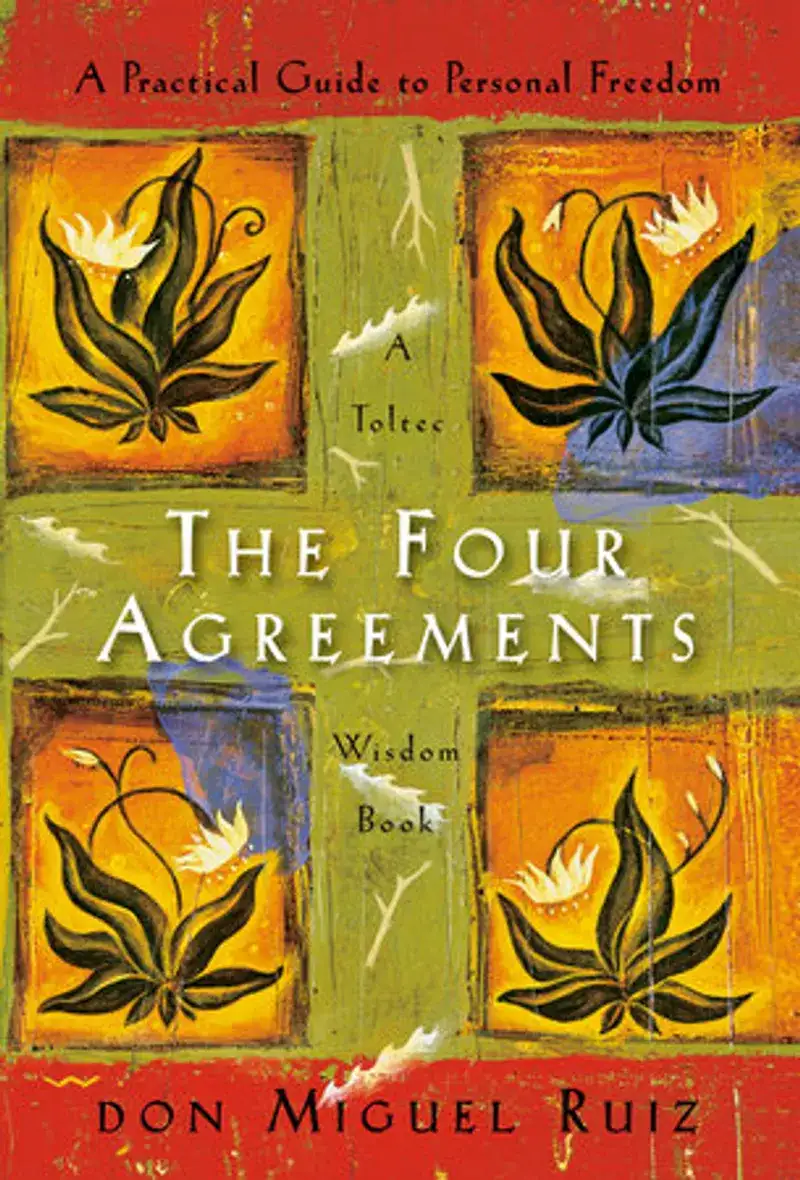 The Four Agreements Book Review and Summary