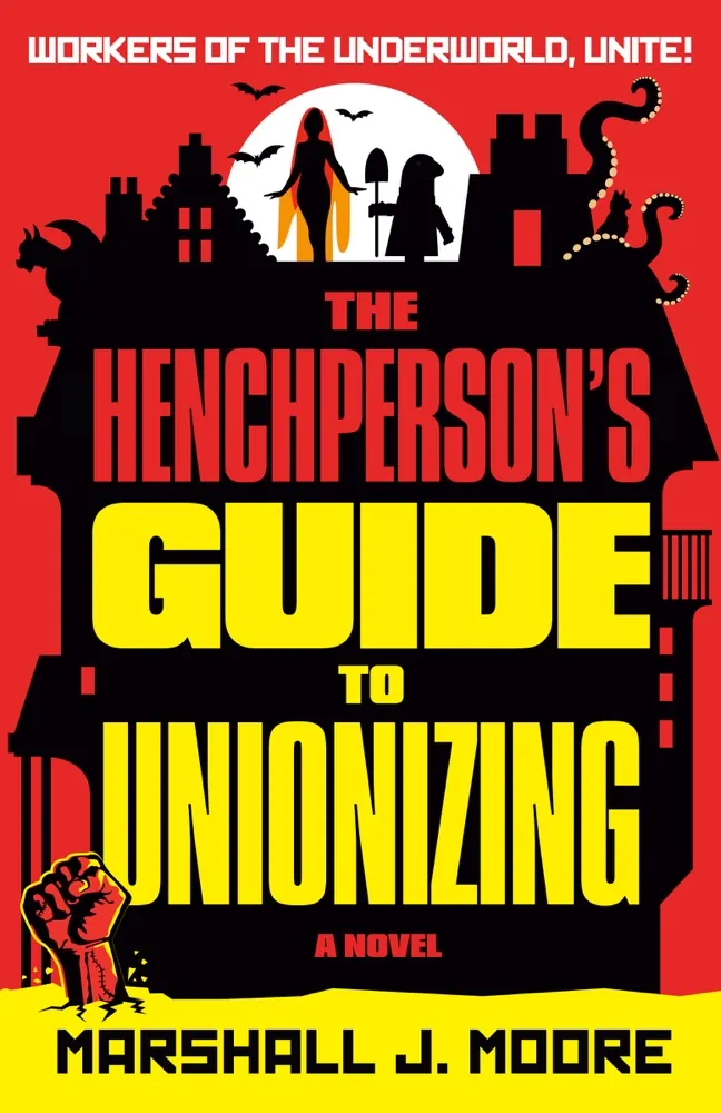 The Henchperson's Guide to Unionizing Book Review and Summary