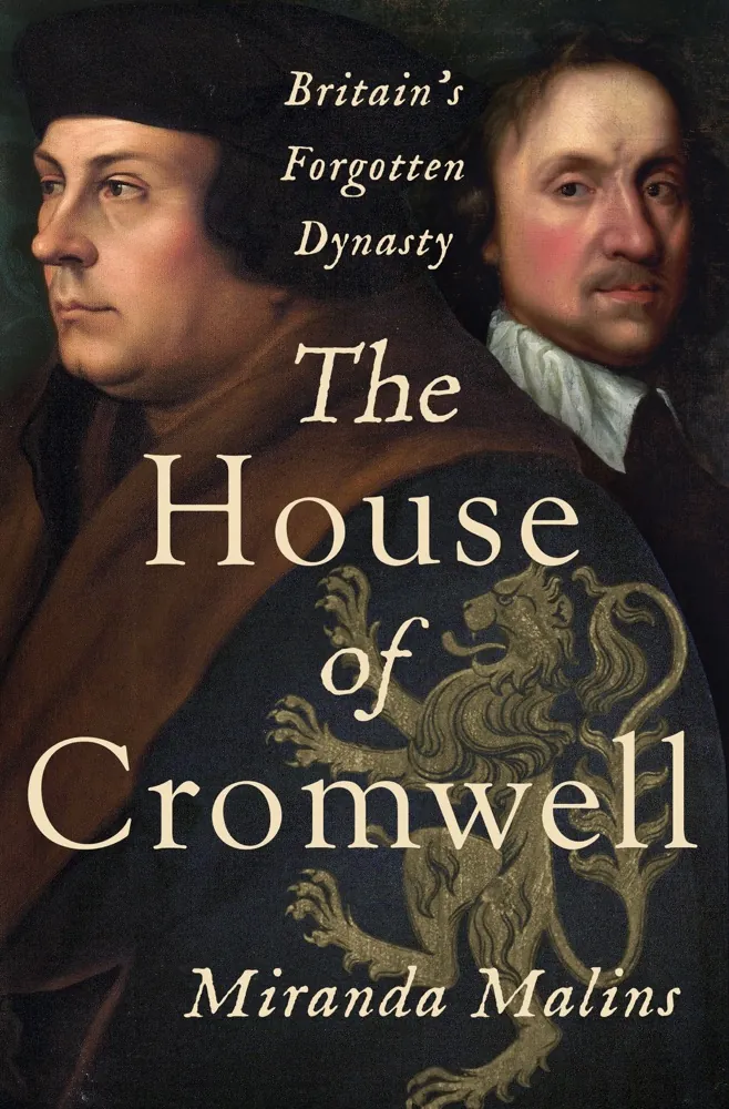 The House of Cromwell: Britain's Forgotten Dynasty Book Review and Summary