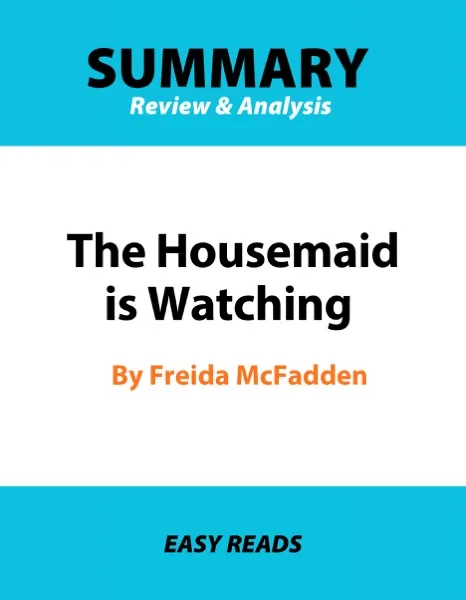 **The Housemaid Is Watching** Book Review and Summary