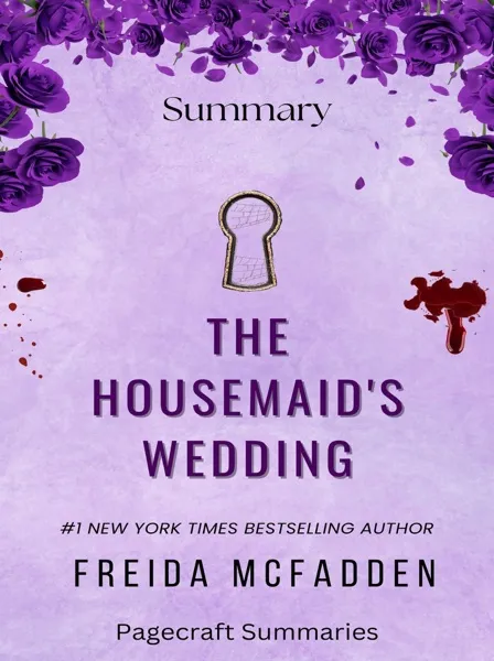 **The Housemaid's Wedding** Book Review and Summary