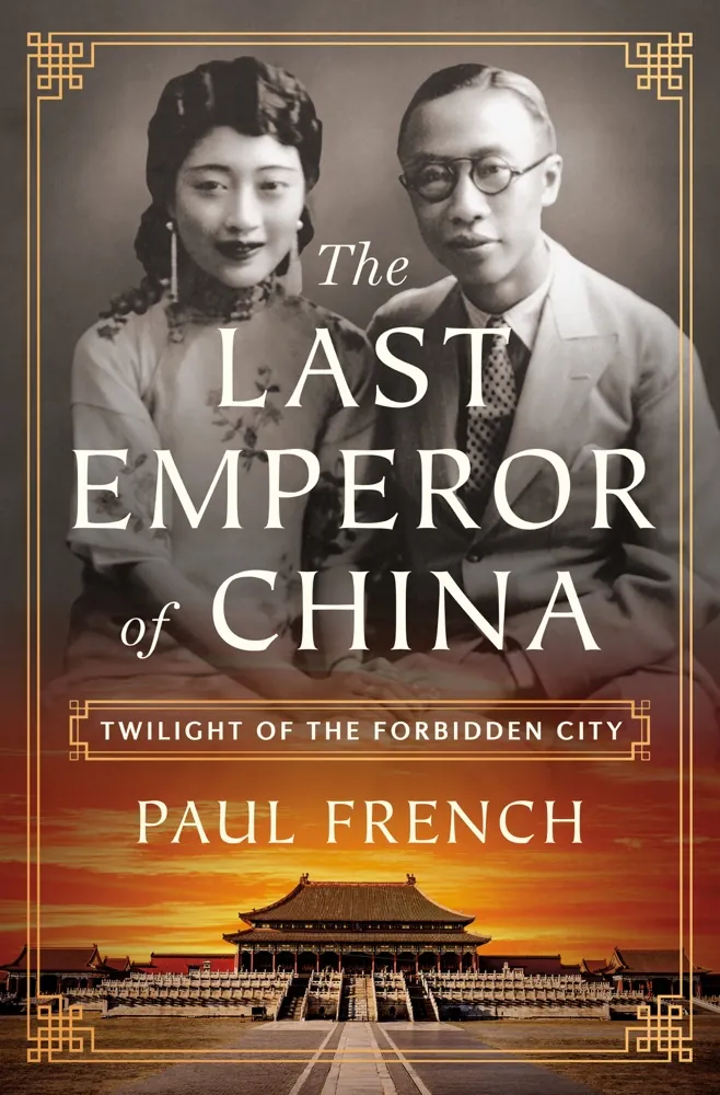 The Last Emperor of China: Twilight of the Forbidden City Book Review and Summary
