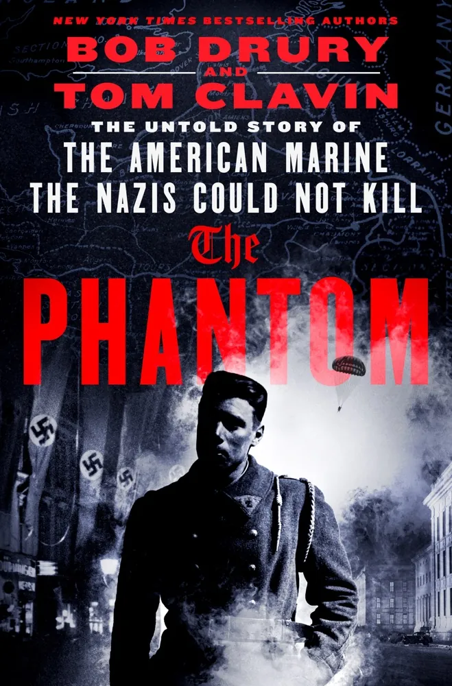 The Phantom: The Untold Story of the American Marine the Nazis Could Not Kill Book Review and Summary