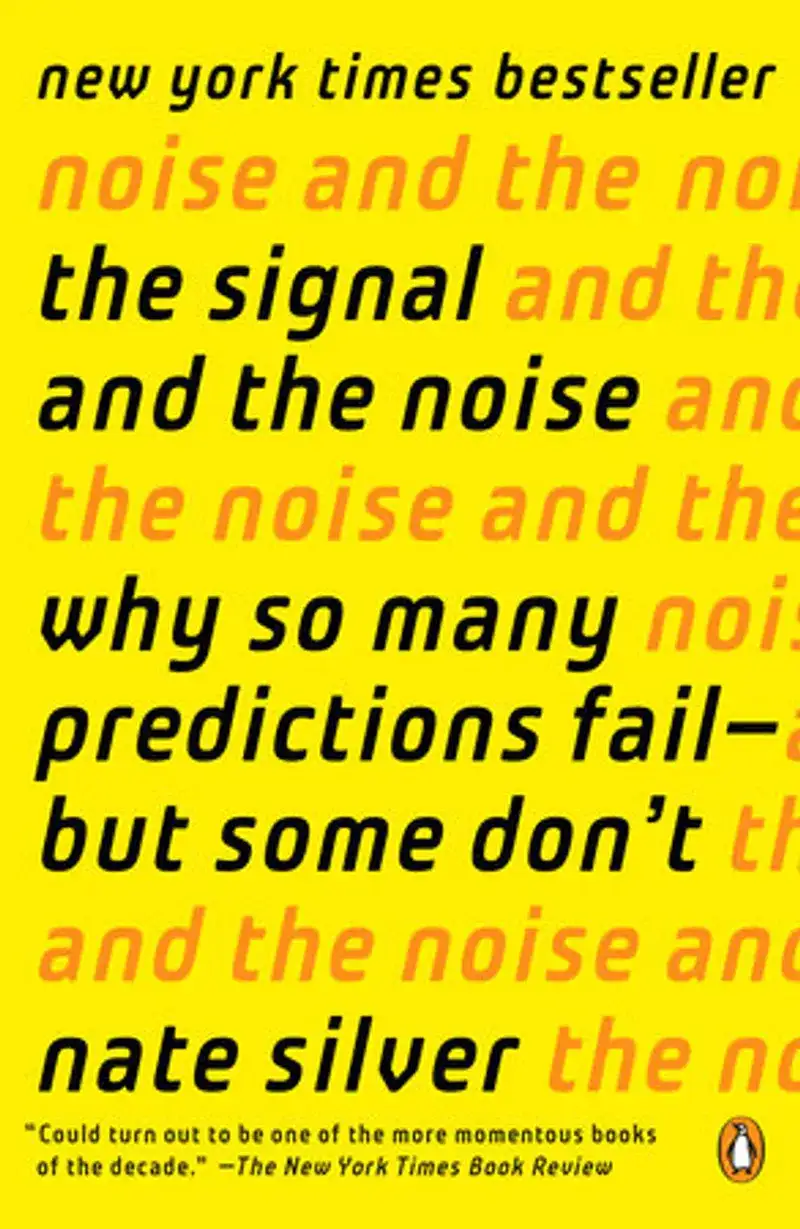 The Signal and the Noise Book Review and Summary