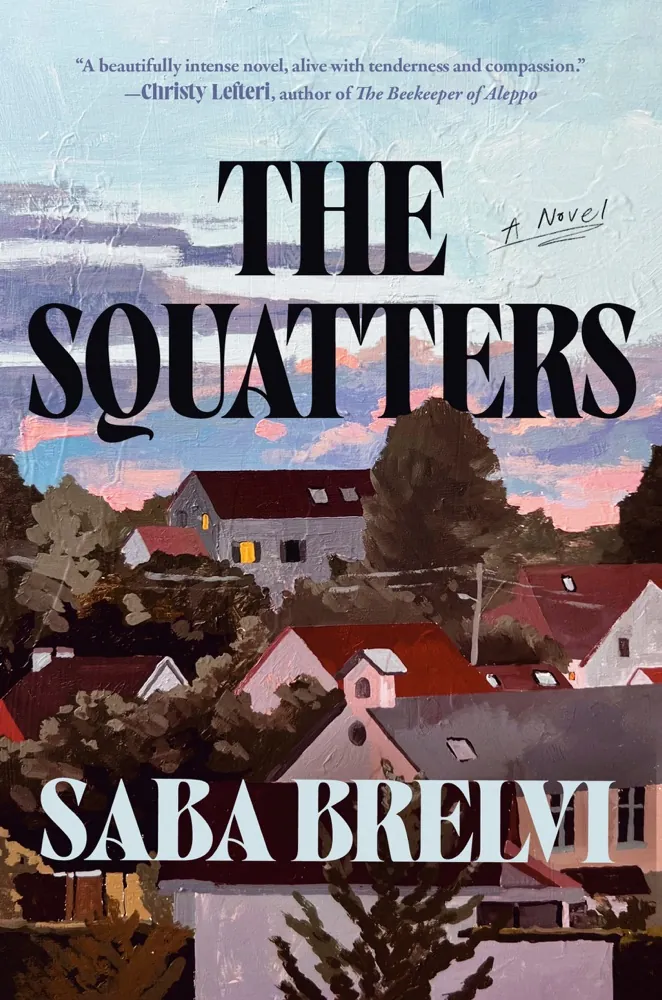 The Squatters: A Novel Book Review and Summary
