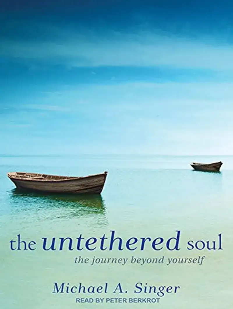 The untethered soul Book Review and Summary