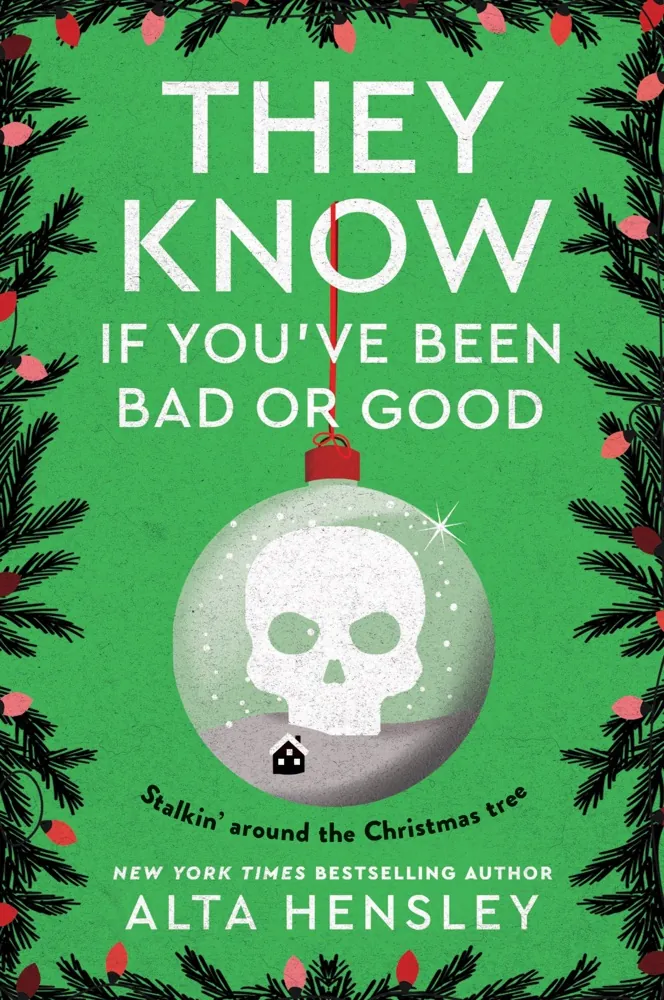 They Know If You've Been Bad or Good (Naughty or Nice, 3) Book Review and Summary