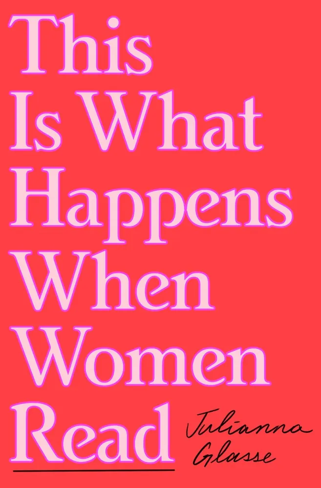 This Is What Happens When Women Read Book Review and Summary