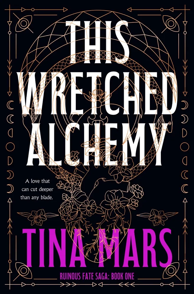 This Wretched Alchemy (Ruinous Fate Saga, #1) Book Review and Summary