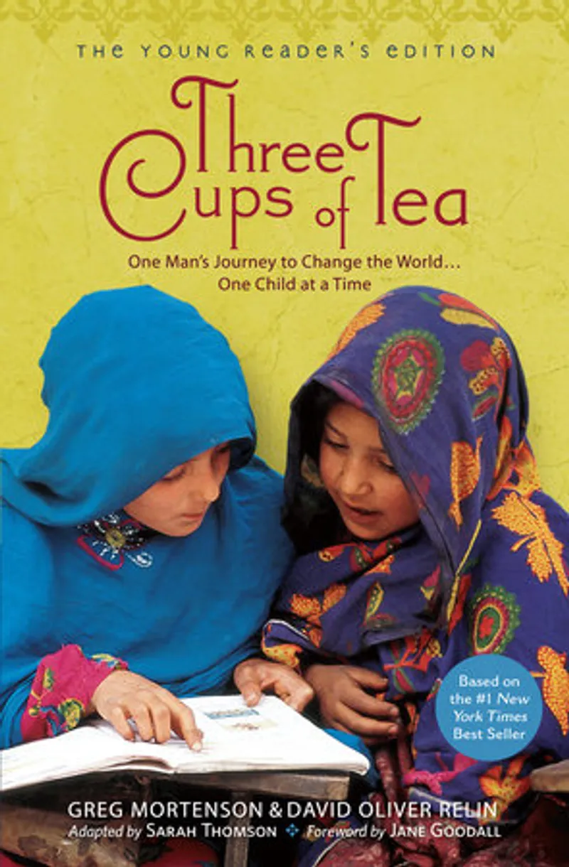 Three Cups of Tea: One Man's Mission to Promote Peace ... One School at a Time Book Review and Summary
