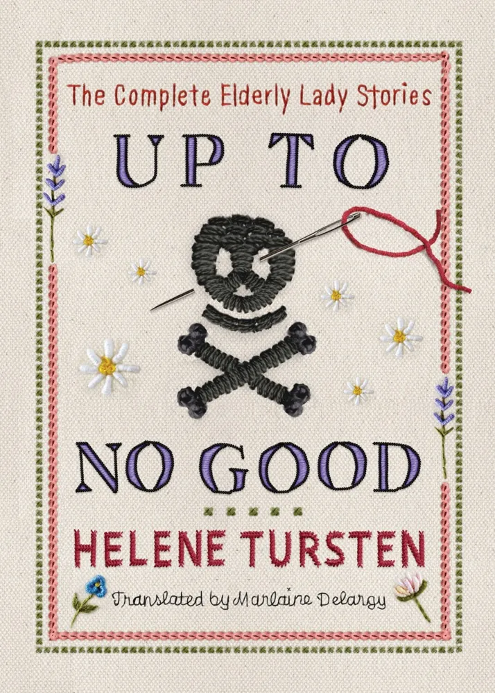 Up to No Good: The Complete Elderly Lady Stories Book Review and Summary