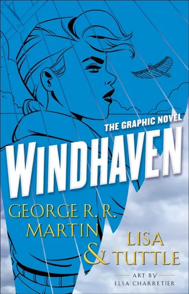 Windhaven - The Graphic Novel Book Review and Summary